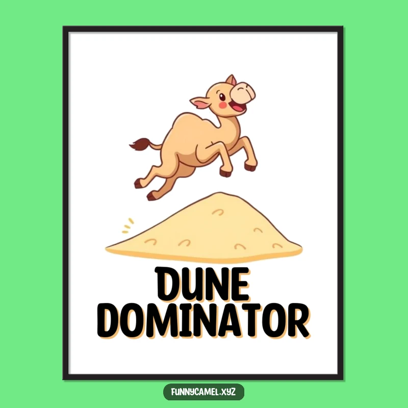 Funny Determined Camel Poster - Dynamic Wall Art for Inspiring Spaces